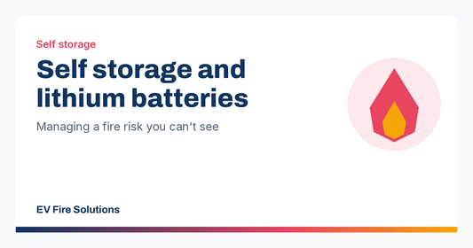 Self Storage and Lithium Batteries: Managing a Fire Risk You Can't See
