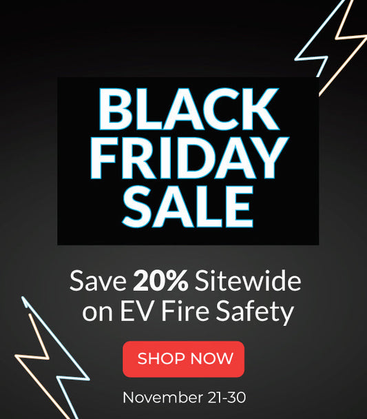 Black Friday 2025: Protect What Matters Most with EV Fire Solutions